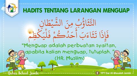 Dengan menyebut nama allah yang maha pengasih lagi maha penyayang. Kumpulan Hadits Aplikatif untuk Anak | Quhas School Jambi