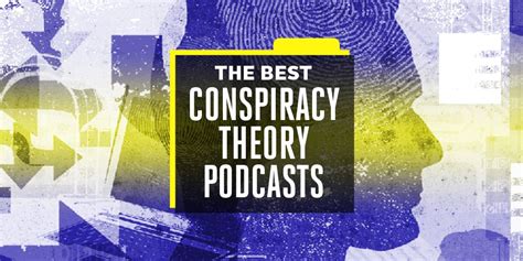 The 13 Best Conspiracy Theory Podcasts For Skeptics