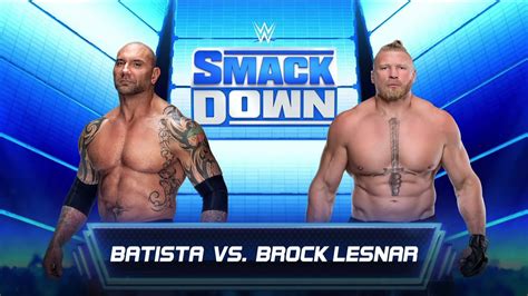 Batista Vs Brock Lesnar One On One Match Wwe Smackdown Youtube