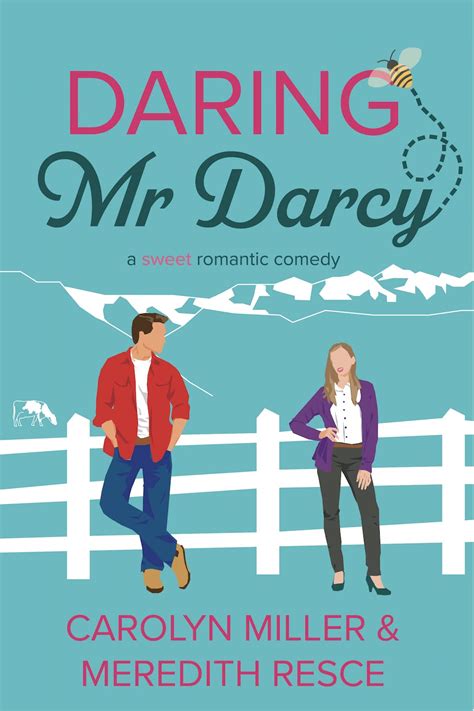 Daring Mr Darcy By Carolyn Miller Goodreads