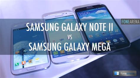 Samsung Galaxy Note 2 Vs Samsung Galaxy Mega Youtube