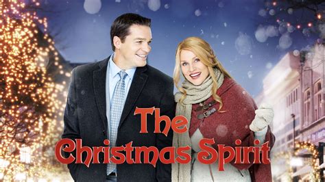 The Christmas Spirit Hallmark Movies Now Stream Feel Good Movies