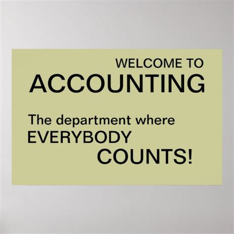 Welcome Accounting Department Office Humor Sign