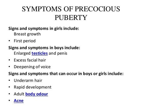 Precocious Puberty Causes Symptoms Sign And Treatment