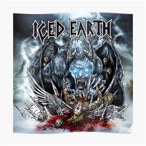 Best Music Iced Earth Poster For Sale By Fracecvnbn Redbubble