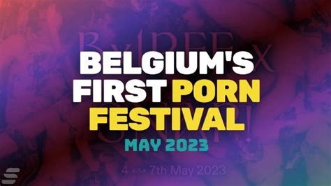 Brussels Porn Film Festival 2023 To Explore Dating And Sexting