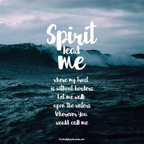 So i will call upon your name and keep my eyes above the waves when oceans rise, my soul will rest in your embrace for i am yours and you are mine. Oceans - Hillsong United | Christian quotes, Hillsong lyrics, Biblical quotes
