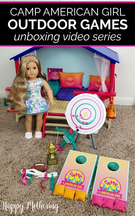 Camp American Girl Outdoor Games Unboxing And Review Happy Mothering