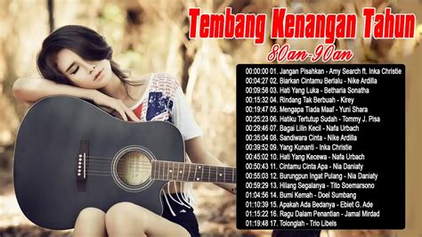 Tembang Kenangan tahun 80an 90an ~ 17 Hits Lagu Lawas Indonesia