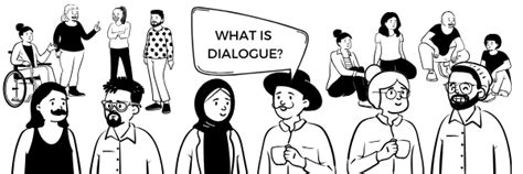 What Is Dialogue — Dialogue Institute