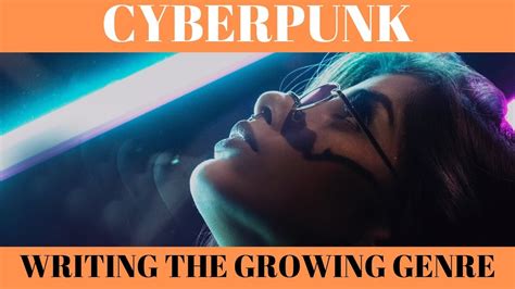 Cyberpunk Writing The Growing Genre Writing Today With Matthew Dewey