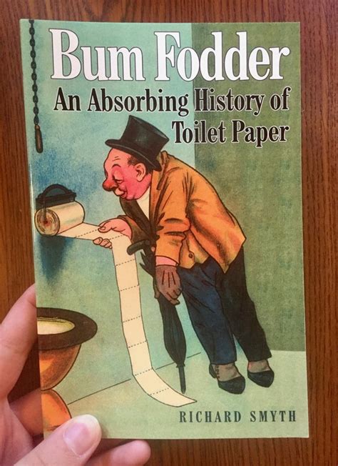 bum fodder an absorbing history of toilet paper microcosm publishing