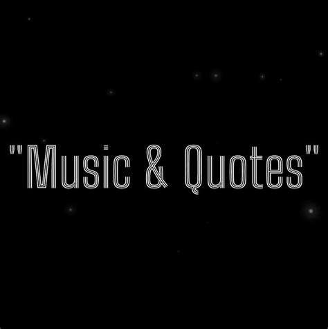 Music And Quotes