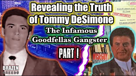 Revealing The Truth Of Tommy Desimone The Infamous Goodfellas Gangster