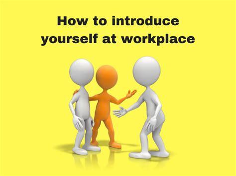 Tips To Introduce Yourself At Workplace Tjinsite