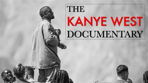 The Kanye West Documentary Youtube
