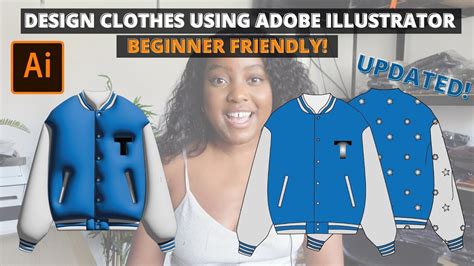 How To Use Adobe Illustrator To Design Clothes Updated For 2022 Youtube