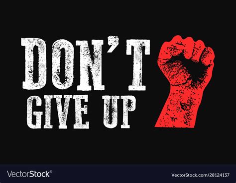 Do Not Give Up Motivation Poster Concept Vector Image