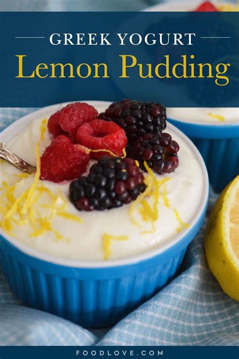 Greek Yogurt Lemon Pudding Recipe In 2021 Sweet Snacks Recipes Dessert Recipes Easy