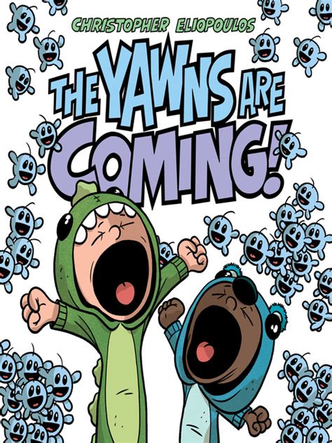Kids The Yawns Are Coming Peninsula Library System Overdrive