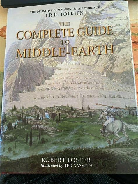 Tcg The Complete Guide To Middle Earth Robert Foster Ted Nasmith