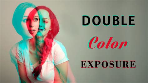 Double Color Exposure Photoshop Tutorial Youtube