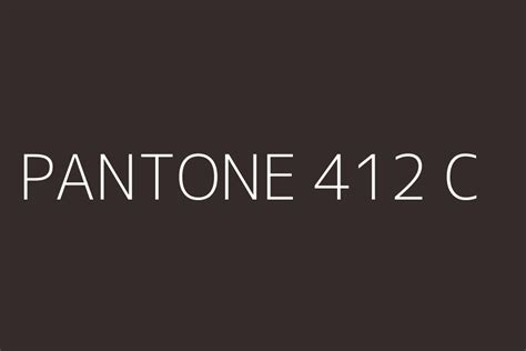 Pantone 412 C Color Hex Code