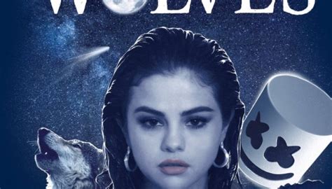 Selena Gomez Ft Marshmello Wolves