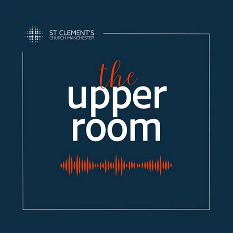 The Upper Room Podcast On Spotify