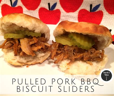 Pulled Pork Bbq Biscuit Sliders Sarahs Bites