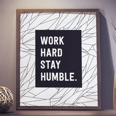 Work Hard Stay Humble Success Humility Motivation Abstract Etsy