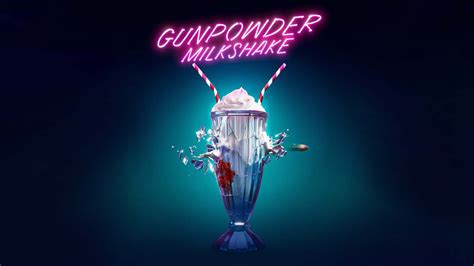 Gunpowder Milkshake Netflix Movie Where To Watch