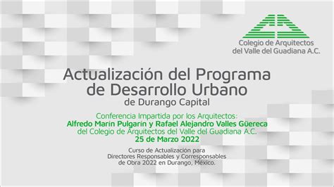 Actualización Del Programa De Desarrollo Urbano Durango Capital Youtube