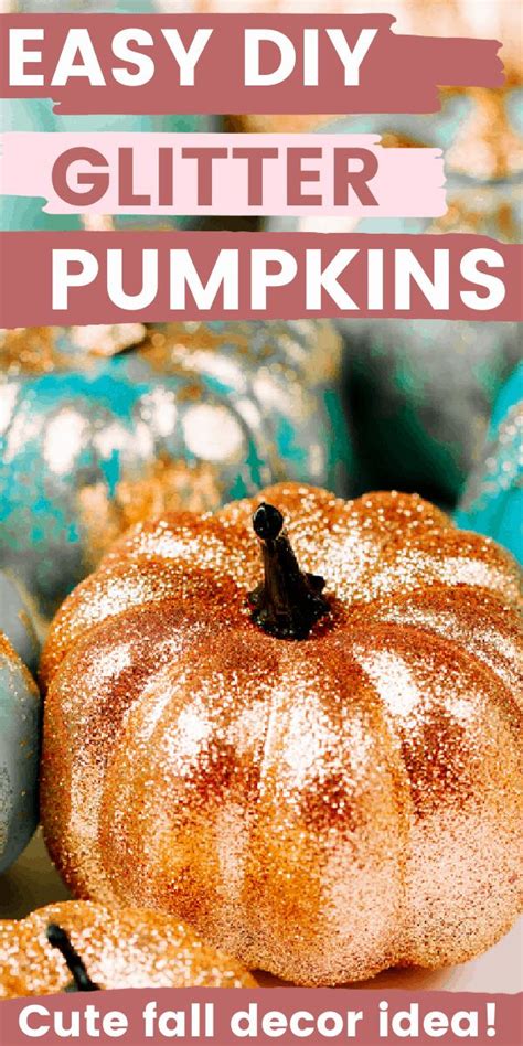 Creepy (and adorable) halloween decorations for 2020. Sparkly Glitter Pumpkins - EASY No Carve Pumpkin Idea For ...
