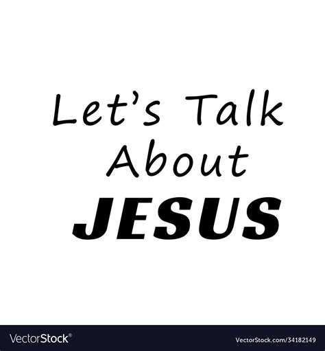 Lets Talk About Jesus Royalty Free Vector Image