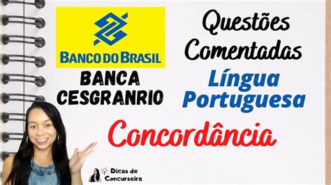 Questão CESGRANRIO concordância Concurso Banco do Brasil YouTube