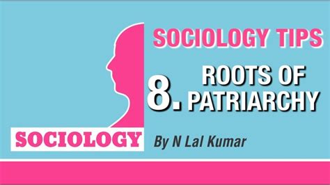 8 Roots Of Patriarchy Sociology Tips Ekam Ias Youtube