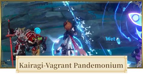 Kairagi Vagrant Pandemonium World Quest Walkthrough Guide Genshin