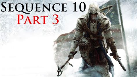Assassin S Creed 3 Walkthrough Sequence 10 Part 3 PS3 X360 PC WiiU