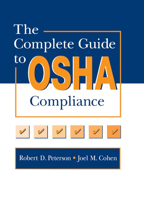 The Complete Guide To Osha Compliance Taylor And Francis Group