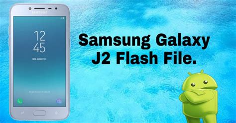 This allows every community to. Samsung galaxy j2 J200G flash file - Latest version for ...