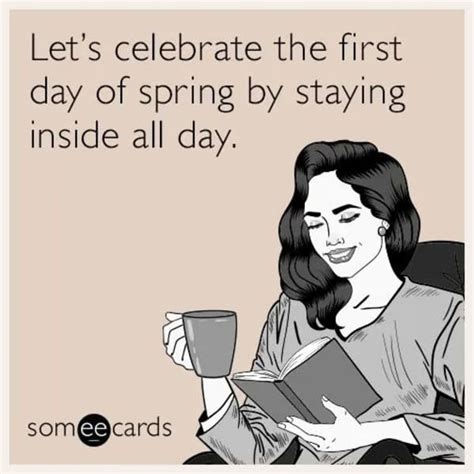 Spring Has Sprung And So Have The Spring Memes 25 Memes