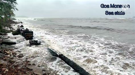 Goa Monsoon Sea State Youtube