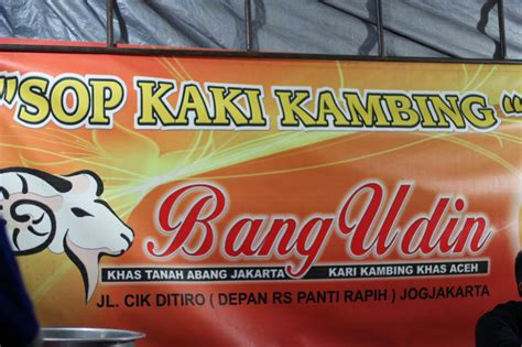 Seperti nya penulisan tanah abang itu adalah sebuah kalimat sakti mandraguna yang memastikan bahwa sate dan sop kambing nya enak. Sop Kaki Kambing Bang Udin Yogyakarta ~ Eat and Still Hungry