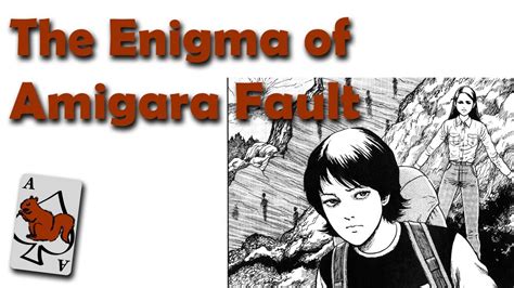 The Enigma Of Amigara Fault A Dramatic Reading Youtube
