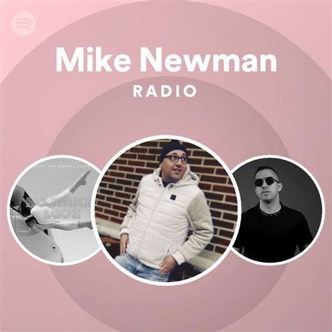 Mike Newman Radio Spotify Playlist