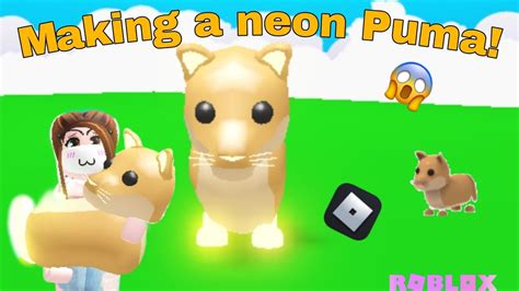 Making A Neon Puma Neon Puma Adopt Me Roblox Youtube
