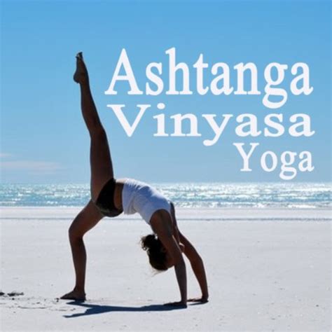 Ashtanga Vinyasa Yoga Primary Series For Everyone De Ashtanga Vinyasa Yoga En Amazon Music