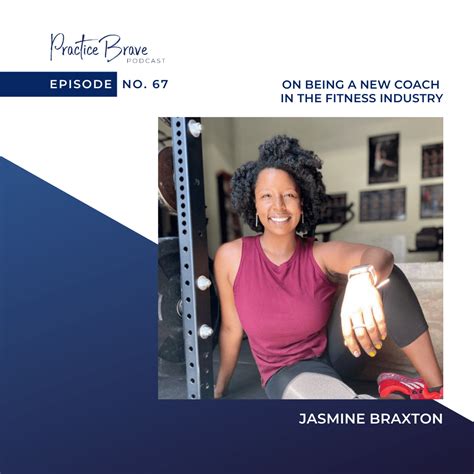 Episode 67 Jasmine Braxton On Being A New Coach In The Fitness