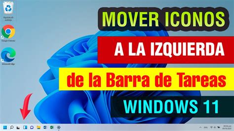 Como Poner Los Iconos A La Izquierda De La Barra De Tareas Windows 11